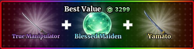 True Manipulator + Blessed Maiden + Yamato